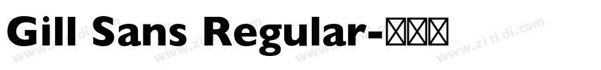 Gill Sans Regular字体转换